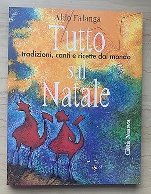 Tutto sul Natale: tradizioni, canti e ricette dal mondo