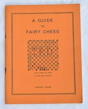 Bild des Verkufers fr A Guide to Fairy Chess zum Verkauf von Undercover Books