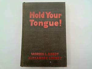 Seller image for Hold your tongue!: Adventures in libel and slander for sale by Goldstone Rare Books