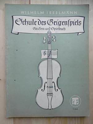 Bild des Verkufers fr Schule des Geigenspiels. Ein Lern- und Spielbuch. (2.Teil). zum Verkauf von Antiquariat Steinwedel