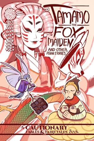 Seller image for Tamamo the Fox Maiden, and Other Asian Stories for sale by GreatBookPrices