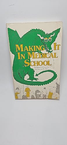 Immagine del venditore per Making It in Medical School, 1984 venduto da thebookforest.com