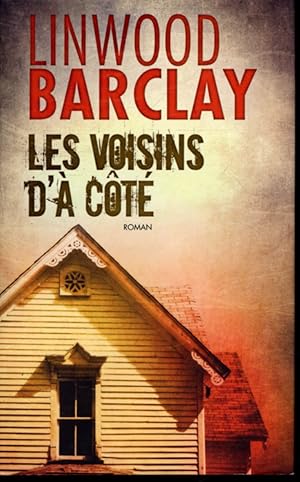 Image du vendeur pour Les voisins d' ct mis en vente par Librairie Le Nord