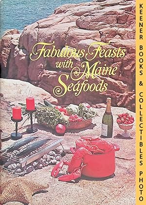 Fabulous Feasts with Maine Seafoods