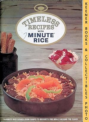 Timeless Recipes With Minute Rice
