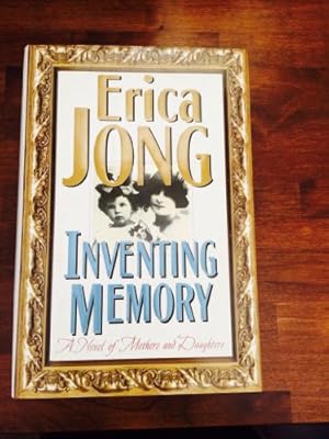 Image du vendeur pour Inventing Memory: A Novel of Mothers and Daughters mis en vente par Reliant Bookstore