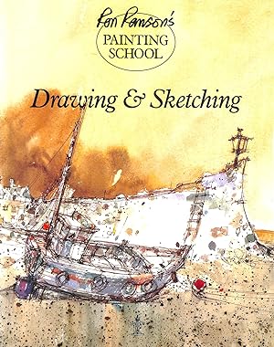 Seller image for Drawing and Sketching (Ron Ranson's painting school) for sale by M Godding Books Ltd