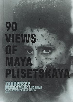 Seller image for 90 Views of Maya Plisetskaya for sale by Walden Books