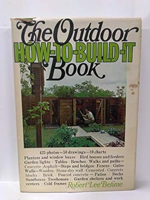 Seller image for The outdoor how-to-build-it book for sale by Redux Books