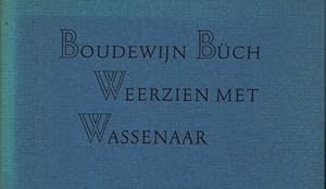 Weerzien met Wassenaar. Een reisverhaal, gevolgd door Duitsland in Wassenaar, een verhaal.
