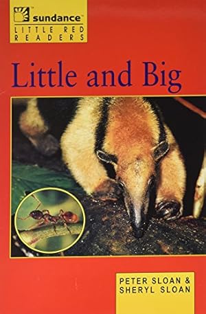 Seller image for Little and Big (Sundance Publishing: Little Red Readers) for sale by Reliant Bookstore