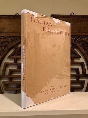 Italian Furniture Interiors and Decoration of the Fifteenth and Sixteenth Centuries