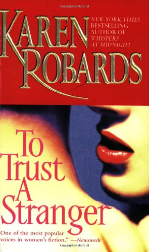 Seller image for To Trust a Stranger for sale by Reliant Bookstore