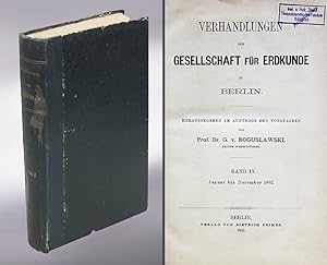 Verhandlungen der Gesellschaft für Erdkunde zu Berlin. Band IX. Januar bis December 1882.