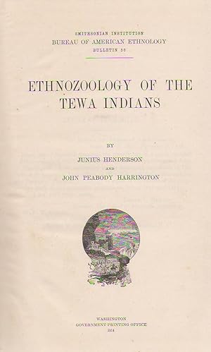 Imagen del vendedor de Ethnozoology of the Tewa Indians., Bureau of American Ethnology - Smithsonian Institution Bulletin No. 56 a la venta por PRISCA