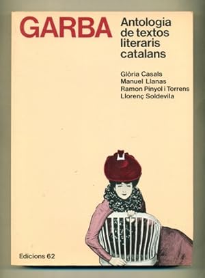 Imagen del vendedor de GARBA: ANTOLOGIA DE TEXTOS LITERARIS CATALANS a la venta por Ducable Libros