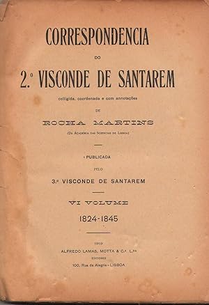 Seller image for CORRESPONDENCIA DO 2 VISCONDE DE SANTAREM, (1824-1845) VI VOLUME for sale by PRISCA