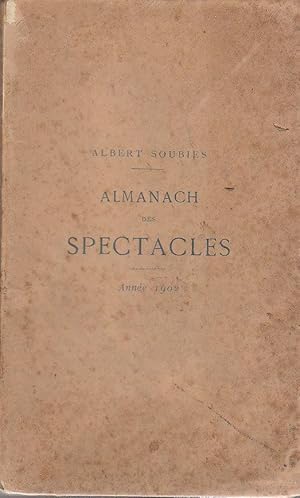 Image du vendeur pour Almanach des spectacles continuant l'ancien Almanach des spectacles (1752  1815). Anne 1902 mis en vente par PRISCA