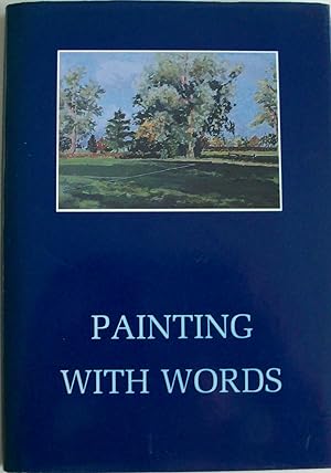 Painting with words: an anthology of art and poetry