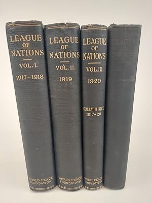 LEAGUE OF NATIONS VOLUME I-IV [4 VOLUMES]