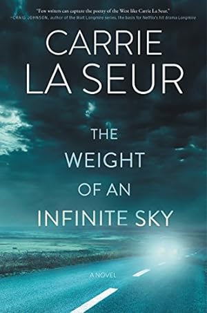 Seller image for The Weight of an Infinite Sky: A Novel for sale by Reliant Bookstore