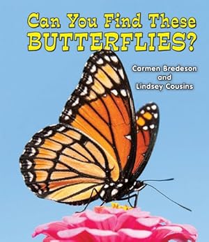 Bild des Verkufers fr Can You Find These Butterflies? (All About Nature) zum Verkauf von Reliant Bookstore