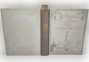 In Powder and Crinoline - Fairy Tales Retold by Sir Arthur Quiller-Couch [1913 1st Trade Edition]