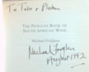 Seller image for The Penguin Book of South African Wine (Signed by the author Michael FridJhon) for sale by Chapter 1