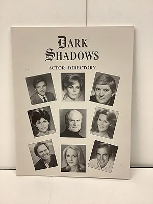 Seller image for Dark Shadows Actor Directory for sale by Chamblin Bookmine