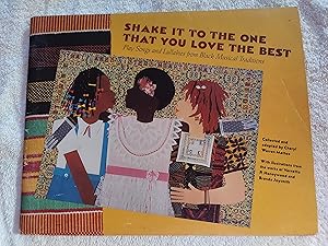 Immagine del venditore per Shake it to the One That You Love the Best: Play Songs and Lullabies from Black Musical Traditions venduto da Bookish Me