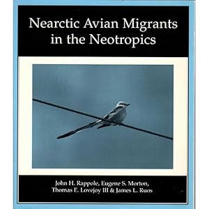 Seller image for Nearctic Avian Migrants in the Neotropics: Maps, Appendices, and Bibliography -Paperback for sale by Buteo Books