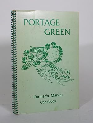 Portage Green Farmer's Market Cookbook