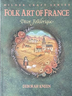 Seller image for Folk Art of France - Decor Folklorique for sale by Dr.Bookman - Books Packaged in Cardboard