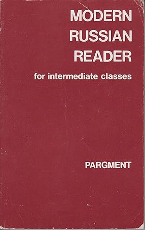 Seller image for Modern Russian Reader for Intermediate Classes for sale by Robinson Street Books, IOBA