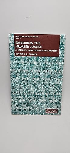 Immagine del venditore per Exploring the Number Jungle: A Journey into Diophantine Analysis (Student Mathematical Library, V. 8) venduto da thebookforest.com