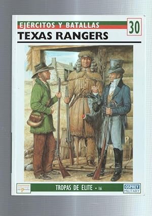 Bild des Verkufers fr Ejercitos y Batallas numero 30: Texas Rangers zum Verkauf von El Boletin