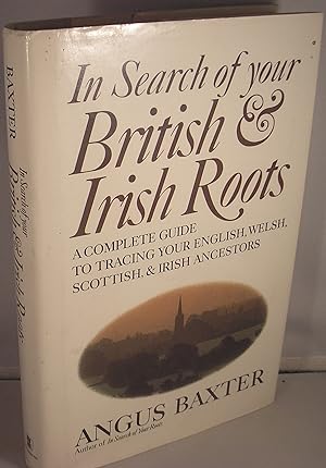 Seller image for In Search of Your British and Irish Roots for sale by Michael Fox (Ex-Bookseller)