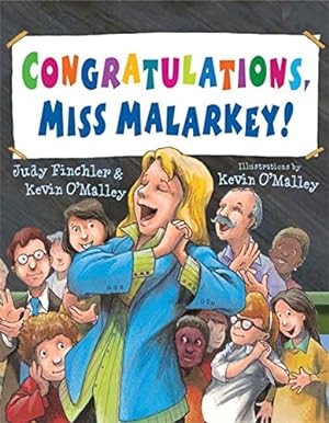 Imagen del vendedor de Congratulations, Miss Malarkey!: A Miss Malarkey book a la venta por Reliant Bookstore