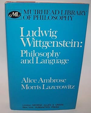 Bild des Verkufers fr Ludwig Wittgenstein Philosophy and Language (Muirhead Library of Philosophy) zum Verkauf von Easy Chair Books