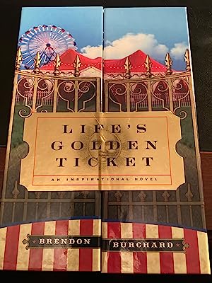 Life's Golden Ticket: An Inspirational Novel, Advance Reader's Copy