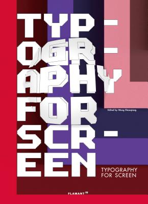 Image du vendeur pour Typography for Screen: Type in Motion (Hardback or Cased Book) mis en vente par BargainBookStores
