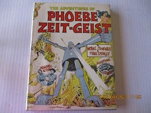 Image du vendeur pour The Adventure Of Phoebe Zeit - Grist mis en vente par Amber Unicorn Books