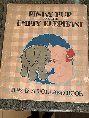 Imagen del vendedor de PINKY PUP ANDTHE EMPTY ELEPHANT a la venta por Del Mar Books