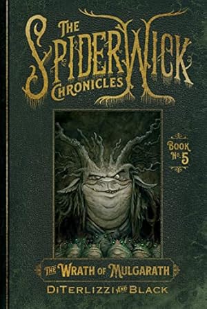 Seller image for The Wrath of Mulgarath (5) (The Spiderwick Chronicles) by DiTerlizzi, Tony, Black, Holly [Hardcover ] for sale by booksXpress