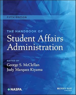 Image du vendeur pour The Handbook of Student Affairs Administration (Hardcover) mis en vente par AussieBookSeller