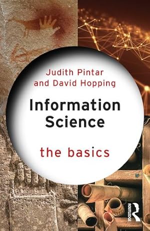 Seller image for Information Science (The Basics) by Pintar, Judith, Hopping, David [Paperback ] for sale by booksXpress