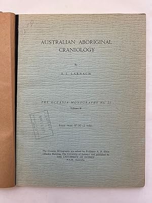Australian Aboriginal Craniology. Volume II