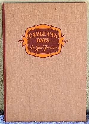 Immagine del venditore per Cable Car Days in San Francisco venduto da Argyl Houser, Bookseller