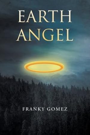 Bild des Verkufers fr Earth Angel by Gomez, Franky [Paperback ] zum Verkauf von booksXpress