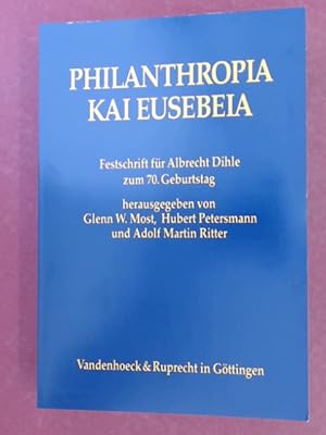 Bild des Verkufers fr Philanthropia kai eusebeia. Festschrift fr Albrecht Dihle zum 70. Geburtstag. zum Verkauf von Wissenschaftliches Antiquariat Zorn